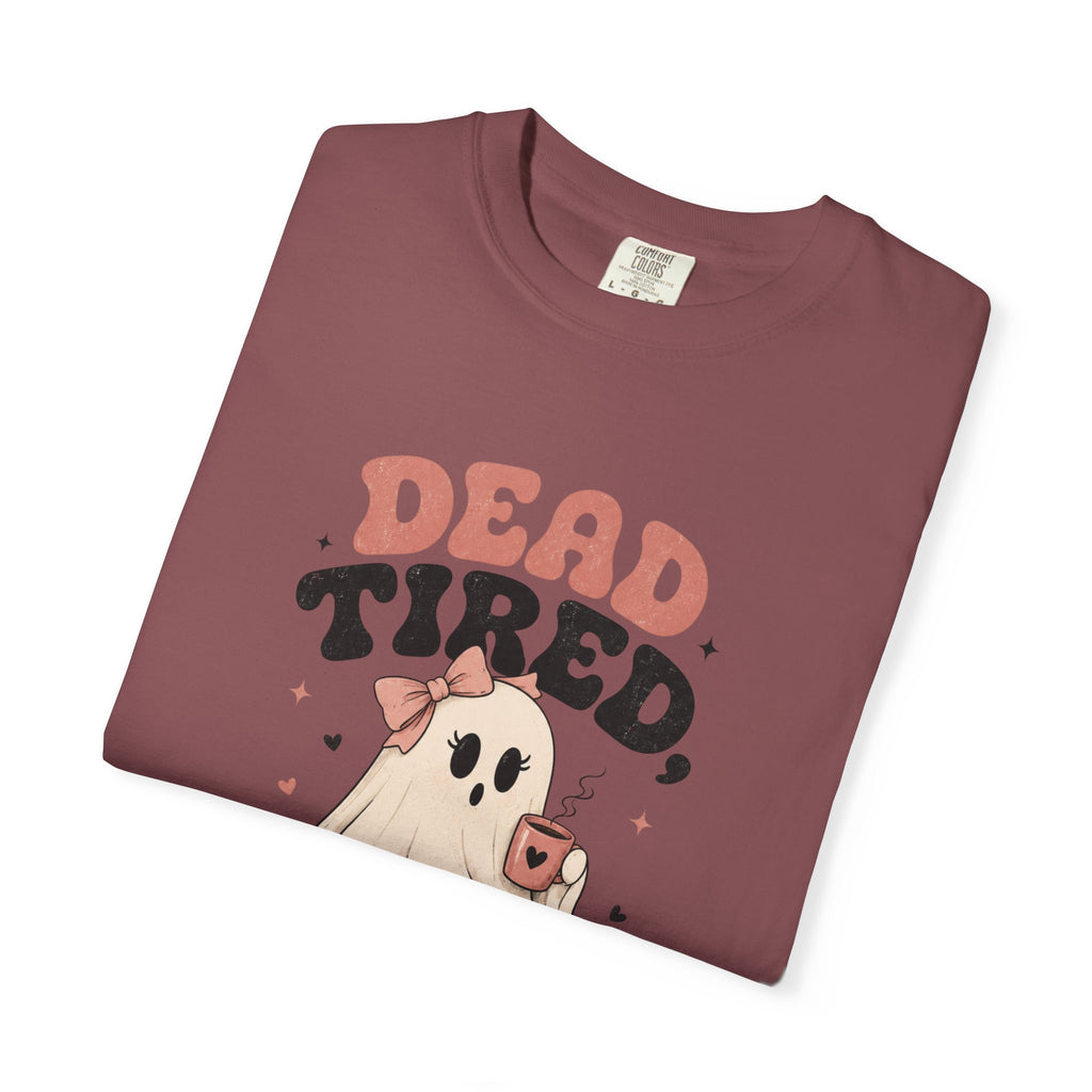 T-Shirt — "Dead Tired, Still Cute" Ghost Graphic Tee