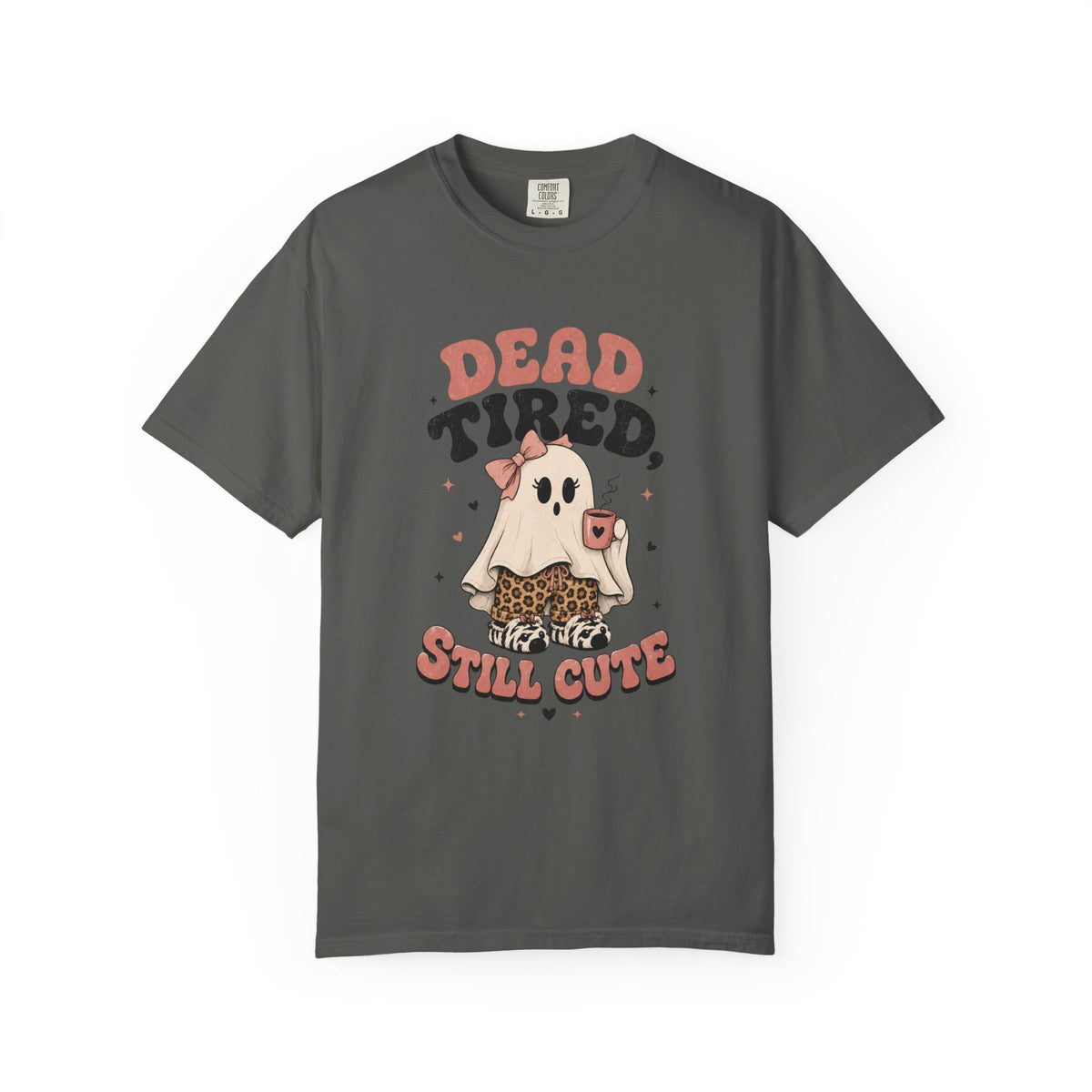 T-Shirt — "Dead Tired, Still Cute" Ghost Graphic Tee