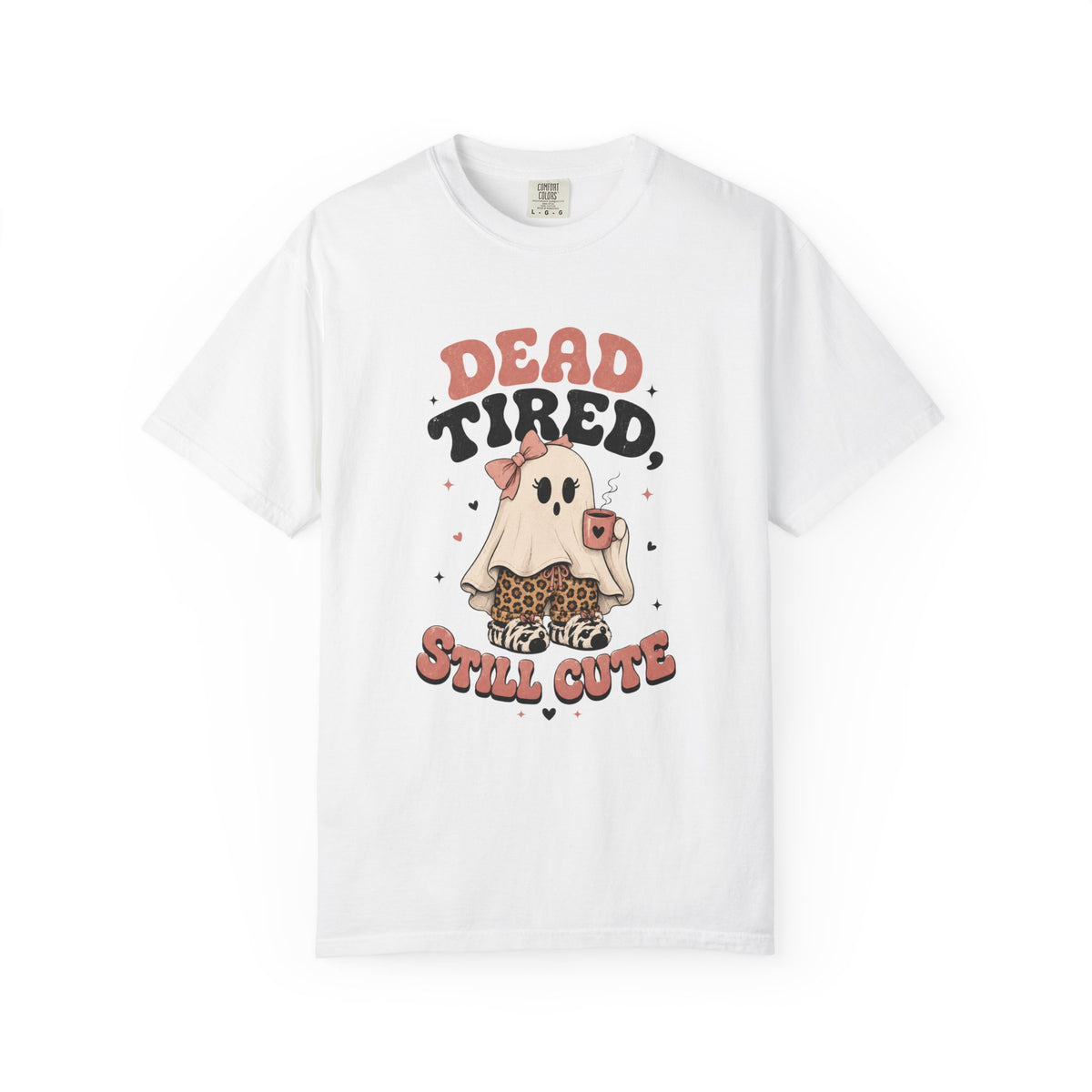 T-Shirt — "Dead Tired, Still Cute" Ghost Graphic Tee